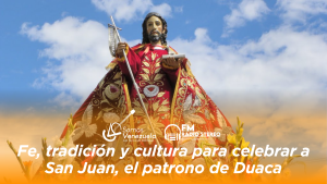 San Juan Bautista: fe, tradición y cultura se unen en la celebración del patrono de Duaca