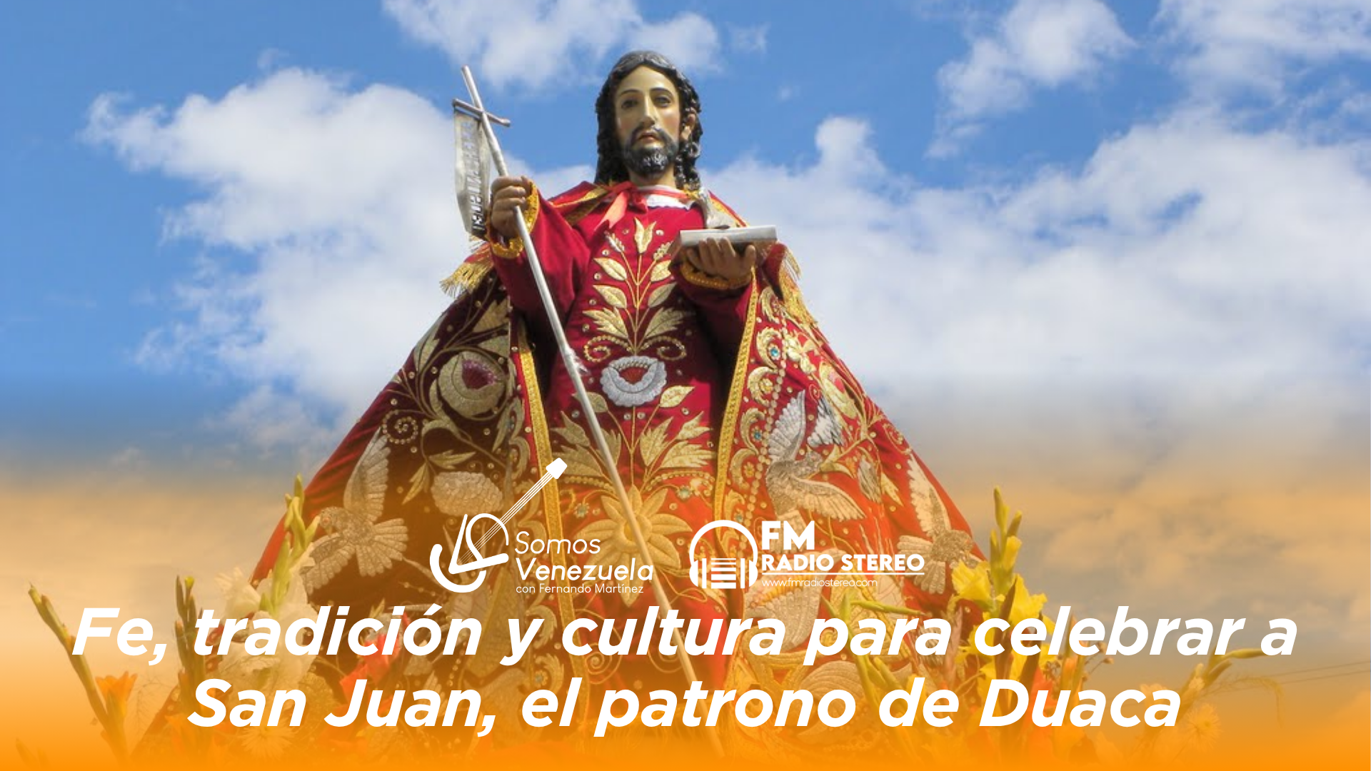 San Juan Bautista: fe, tradición y cultura se unen en la celebración del patrono de Duaca